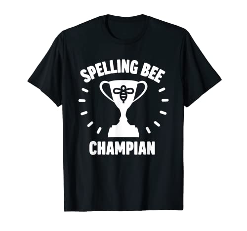 Spelling Bee Champian Divertente Sarcasmo errato scritto ironico Maglietta
