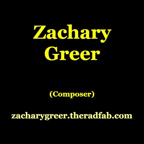 Zachary Greer | Composer