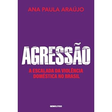Capa do livro Agressão: A escalada da violência doméstica no Brasil