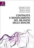  Continuità e rinnovamento nel bilancio delle banche