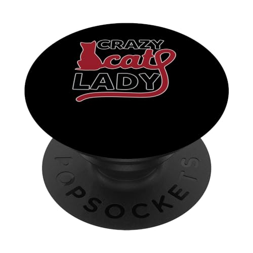 Cat Lady Cat Lover's Kitty Mom Crazy Owner PopSockets Swappable PopGrip, Black