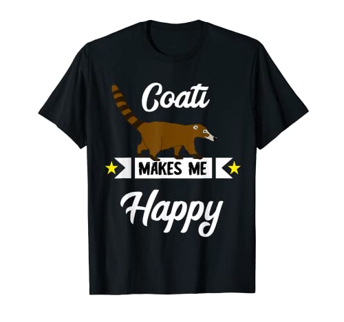 Coati me hace feliz animales de vida silvestre Coatimundi mapache Camiseta