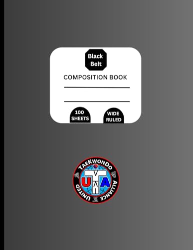 Black Belt Composition Book: United Taekwon-Do Alliance