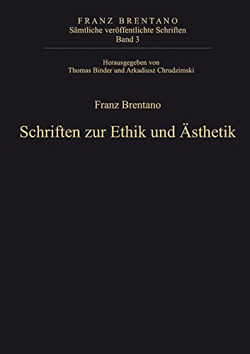 Schriften zur Ethik und Ästhetik édition intégrale de collection