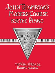 John Thompson's Modern Course for the Piano/Fif... [Unqualified] 9999739555 Book Cover