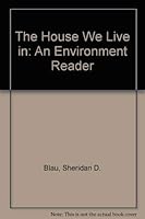 The House We Live in: An Environment Reader 0023108002 Book Cover