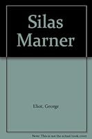Silas Marner B000TXLJN0 Book Cover