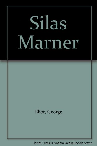 Silas Marner B000TXLJN0 Book Cover
