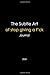 Price comparison product image The Subtle Art of Stop Giving a F*ck Journal: Mark Notes of The Approach to Living the Good Life / size 6x9" with 120 pages Counterintuitive Note Book Collection Black