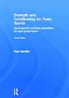 Strength and Conditioning for Team Sports: Sport-Specific