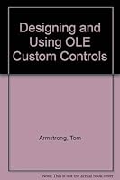 Designing and Using Ole Custom Controls 1558514457 Book Cover