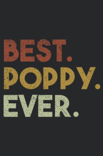 Best Poppy Ever Grandpa Retro: Daily Planner Notepad To Do Schedule,, Medium 6x9 Inches, 120 Pages, Printed Cover