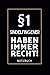 §1 Sindelfingener Haben Immer Recht!: Notizbuch I A5 I 160 Seiten I Dotted (gepunktete Seiten) I Edles Schwarz