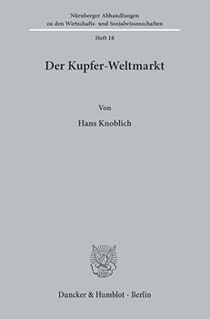 Paperback Der Kupfer-Weltmarkt [German] Book