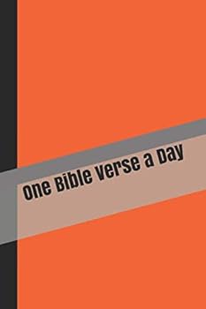 Paperback One Bible Verse a Day: A Scripture Writing Journal for a Year of Daily Devotions for Adults and Youth with Dark Orange Cover Book
