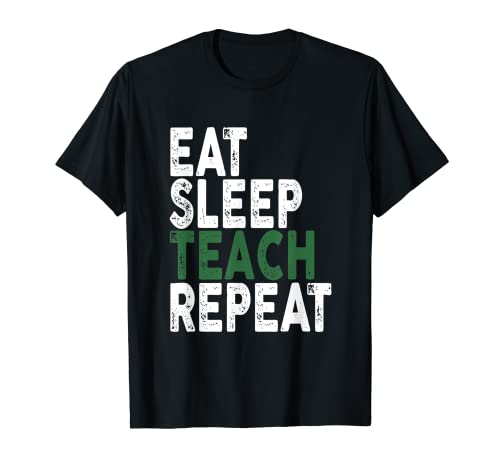 T-shirt Eat Sleep Teach Repeat Maglietta