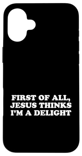 Jesus Says I'm a Delight Funny Christian �X�}�z�P�[�X iPhone 16 Plus �p