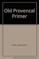 Old Provencal Primer 0824090306 Book Cover