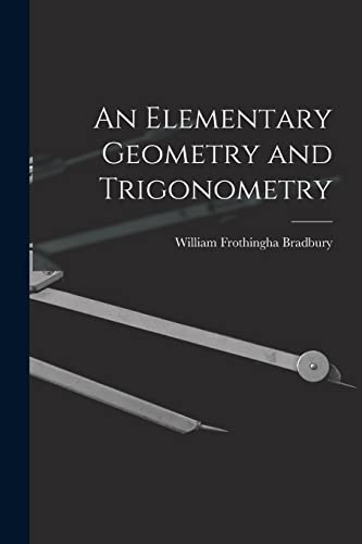 An Elementary Geometry and Trigonometry