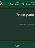 Primo piano. Metodo per i primi anni di pianoforte