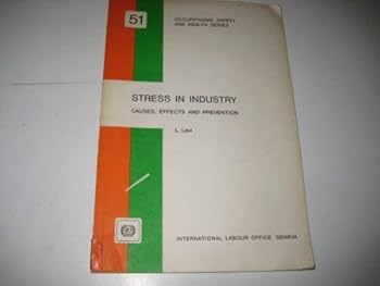 Paperback Stress in Industry: Causes, Effects, and Prevention (Occupational Safety & Health) Book