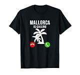 Mallorca llama a unas divertidas vacaciones de recuerdo Camiseta