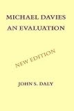 Michael Davies - An Evaluation