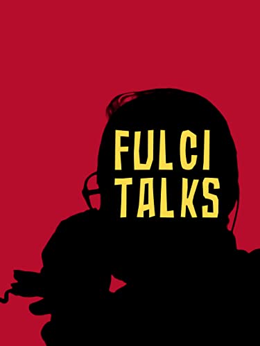  Fulci Talks