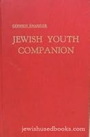 Jewish youth companion: Stories, poems, tales, plays, puzzles, games, quizzes and adages for the Jewish year B0007EF9VE Book Cover