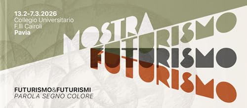 Mostra futurismo. Parola segno colore