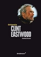 DICTIONNAIRE CLINT EASTWOOD 2363582438 Book Cover