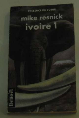 Buy Ivoire - une légende du passe et du futur — BookShops.in