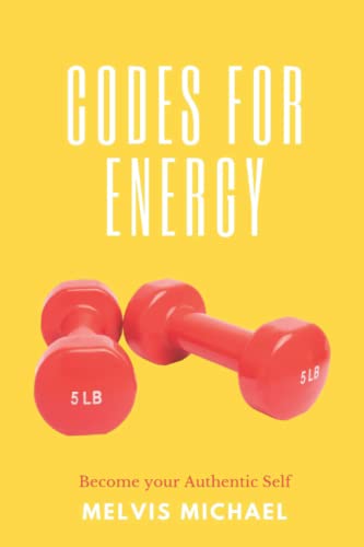 CODES FOR ENERGY: Become your Authentic Self