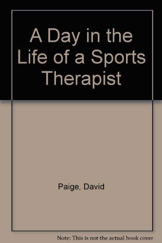 A Day in the Life of a Sports Therapist: David Paige, Roger Ruhlin ...