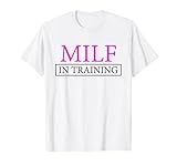 MILF in Training womens MILF Training Wife MILF in Training T-Shirt
