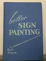 Better sign painting. B0007EMB2Y Book Cover