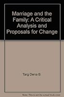 Marriage and the family;: A critical analysis and proposals for change 0679302484 Book Cover