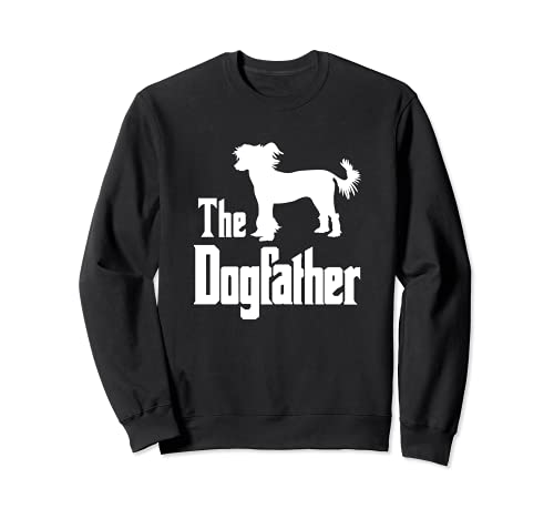 The Dogfather - funny dog gift, funny Chinese Crested Sweatshirt, Black