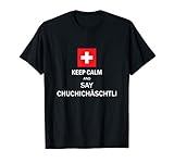 Chuchichäschtli Schweiz Schweizer Schweizerdeutsch Geschenk T-Shirt