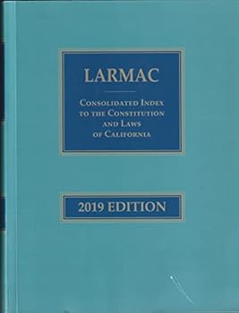 Paperback LARMAC Consolidated Index to the Constitution and Laws of California 2019 Book