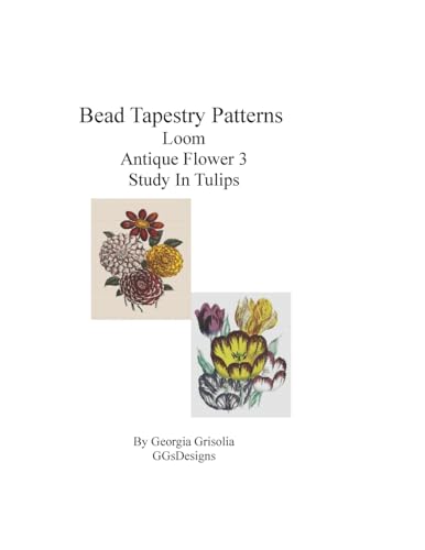 Bead Tapestry Patterns Loom Antique Flower 3 Study In Tulips
