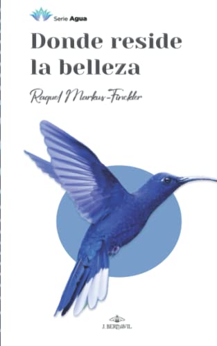 Donde reside la belleza: Poemario sobre la belleza y la verdad