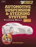 Today's Technician: Automotive Suspension & Steering Systems: Classroom/Shop Manuals Set