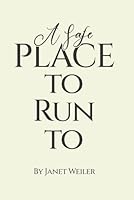 A Safe Place to Run to 196823036X Book Cover