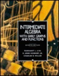 Intermediate Algebra With Early Graph Functions      Subsequent Edition
