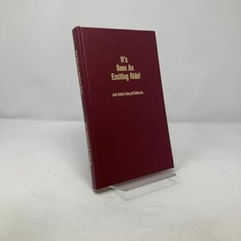 Hardcover It's Been An Exciting Ride!! Book