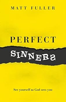 Paperback Perfect Sinners: See Yourself as God Sees You Book