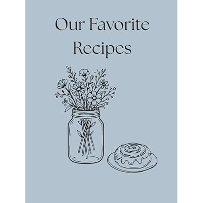 Our Favorite Recipes