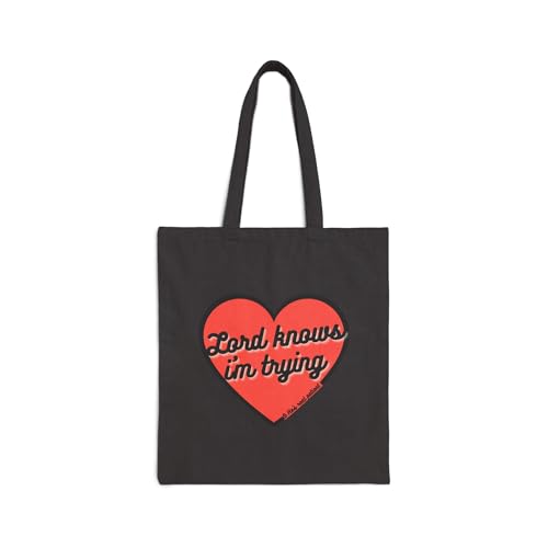 Fearfully & Wonderfully 139 Cotton Canvas Tote Bag, Cute Sassy Lord Knows I'm Trying Inspired Psalm 103:8; Christian tote
