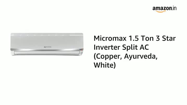 Micromax 1 5 Ton 3 Star Inverter Split Ac Copper Ayurveda White Amazon In Home Kitchen